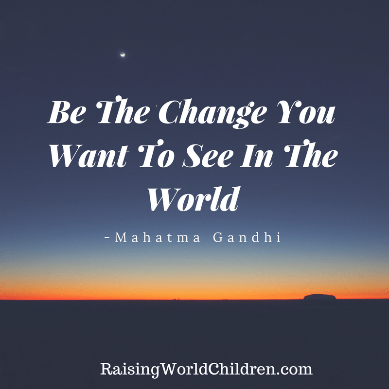 Raising World Children Gandhi Quote 1