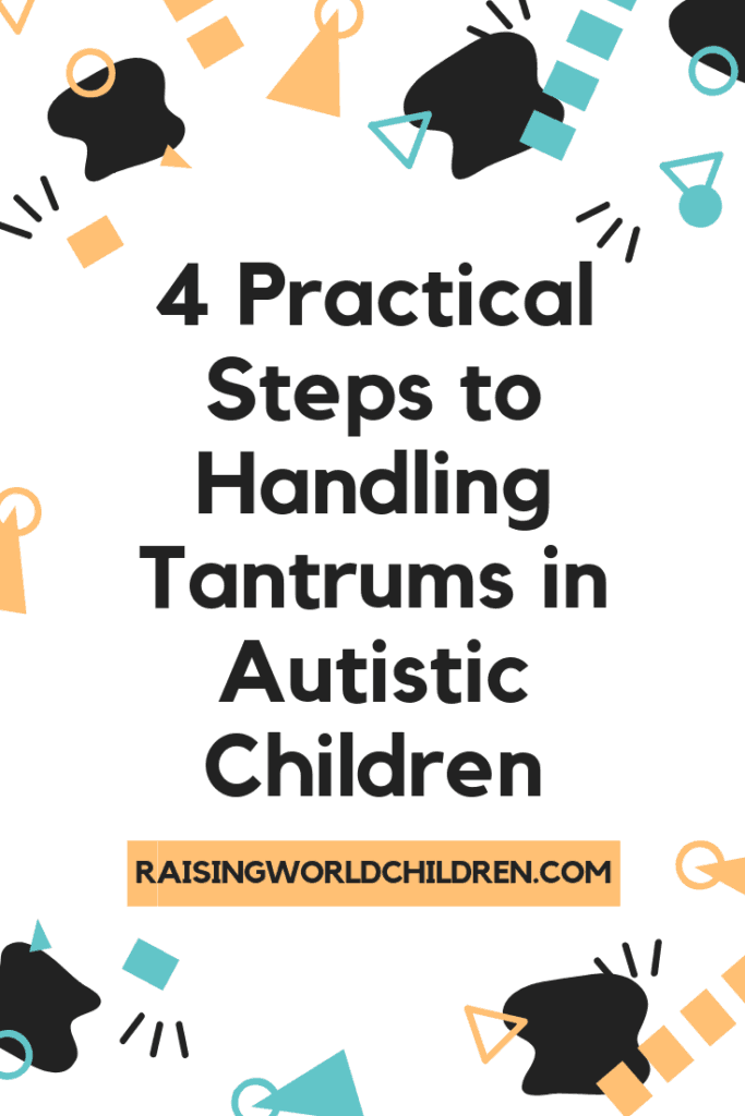 4-steps-to-handling-tantrums-in-autistic-children-raising-world-children