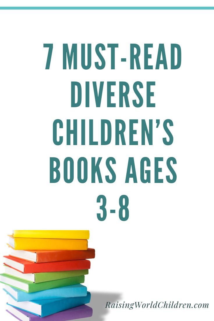 7 Must-Read Diverse Children’s Books Ages 3-8